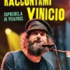 Raccontami Vinicio. Capossela in vivavoce