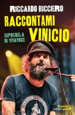 Raccontami Vinicio. Capossela in vivavoce