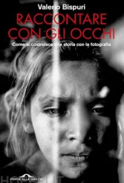 Raccontare con gli occhi