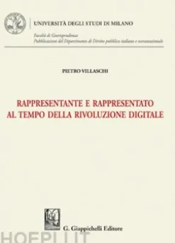 Rappresentante e rappresentato al tempo della rivoluzione digitale - e-Book