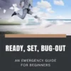 Ready, Set, Bug-Out