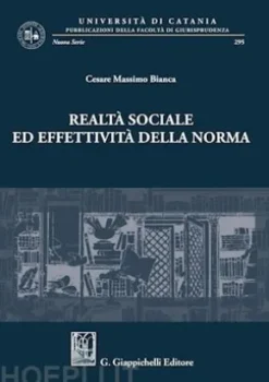 Realtà sociale ed effettività della norma
