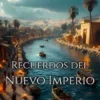 Recuerdos del Nuevo Imperio