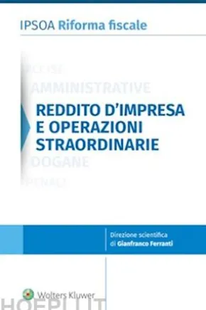 Reddito d'impresa e operazioni straordinarie