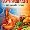 Reflusso gastroesofageo e alimentazione