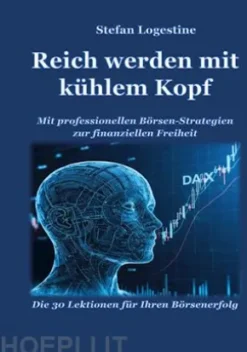 Reich werden mit kühlem Kopf