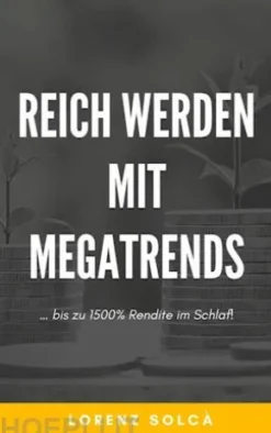 Reich werden mit Megatrends