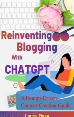 Reinventing Blogging with ChatGPT
