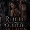 Rejeté et oublié par l'Alpha