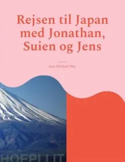 Rejsen til Japan med Jonathan, Suien og Jens