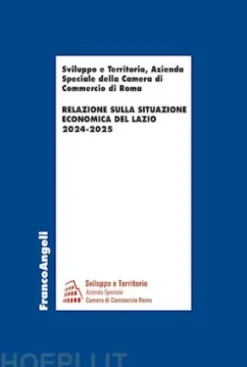 Relazione sulla situazione economica del Lazio 2024-2025