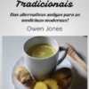 Remédios Caseiros Tradicionais