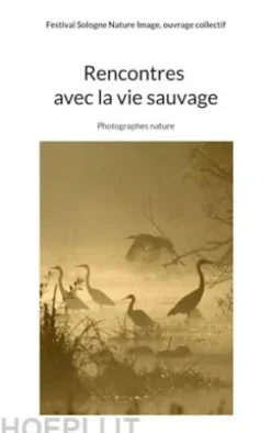 Rencontres avec la vie sauvage