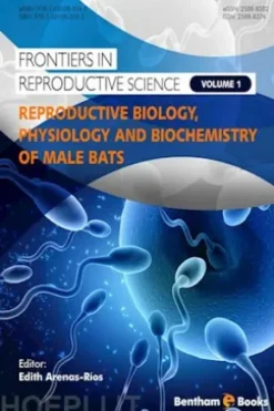 Reproductive Biology, Physiology and Biochemistry of Male Bats