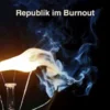 Republik im Burnout