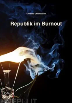 Republik im Burnout