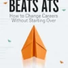 Resume That Beats ATS