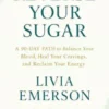 Reverse Your Sugar