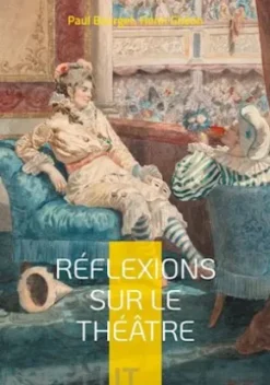 Réflexions sur le théâtre