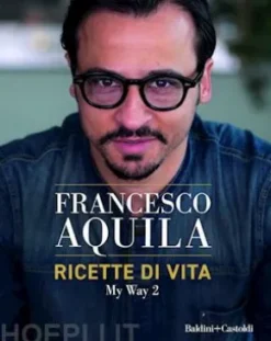 RICETTE DI VITA - MY WAY vol 2