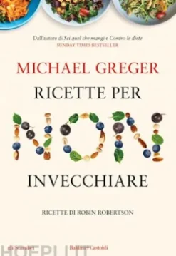 Ricette per non invecchiare