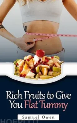 Rich Fruits to Give You Flat Tummy
