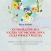 Riconversione alla società post-materialistica della pubblica felicità