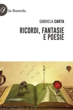 Ricordi, fantasie e poesie