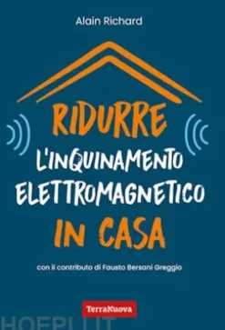 Ridurre l’inquinamento elettromagnetico in casa