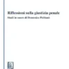 Riflessioni sulla giustizia penale - e-Book