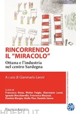 Rincorrendo il "miracolo"