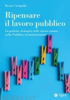 Ripensare il lavoro pubblico