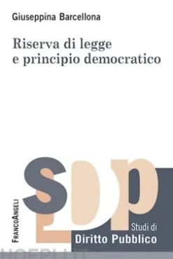 Riserva di legge e principio democratico