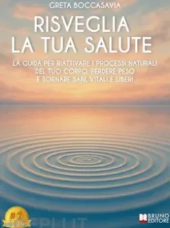 Risveglia La Tua Salute