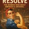 Rivets and Resolve
