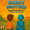 Robot Brother