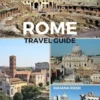 Rome Travel Guide