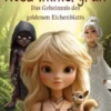 Rosa Immergrün: Das Geheimnis des goldenen Eichenblatts