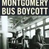 Rosa Parks and the Montgomery Bus Boycott