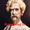 Roughing It (Annotated)