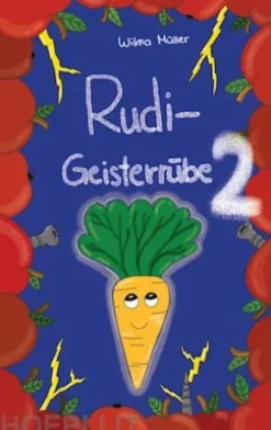Rudi Geisterrübe 2