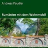 Rumänien mit dem Wohnmobil