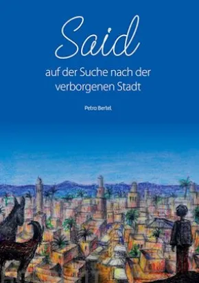 Said auf der Suche nach der verborgenen Stadt
