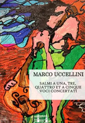 Salmi a una, tre, quattro et a cinque voci concertati