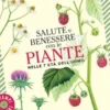 Salute e benessere con le piante nelle 7 età dell'uomo