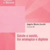 Salute e sanità, tra analogico e digitale