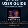 Samsung Galaxy Z Fold 7 User Guide For Beginners And Seniors