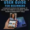 Samsung Galaxy Z Flip 7 User Guide For Beginners