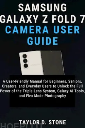 Samsung Galaxy Z Fold 7 Camera User Guide
