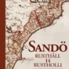 Sandö Rusthåll 14 Rustholli